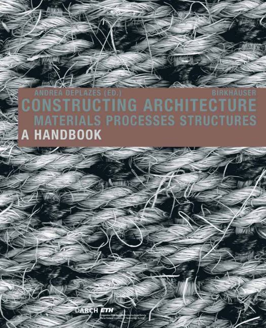 دانلود کتاب Constructing Architecture Materials Processes Structures PDF