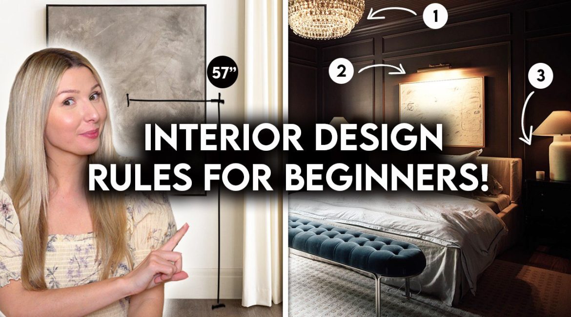 ۷ قانون دکوراسیون که هرگز نباید نادیده بگیرید