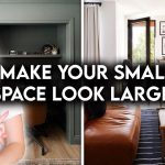 ۱۰ راه برای بزرگ‌تر نشان دادن فضای کوچک شما | ترفندهای طراحی داخلی