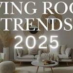 ترندهای طراحی دکوراسیون داخلی اتاق نشیمن در سال 2025 + فیلم