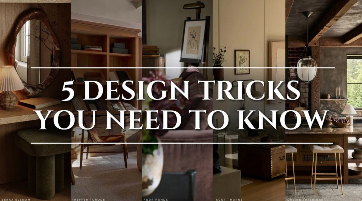 ۵ ترفند حرفه‌ای طراحی داخلی که کمتر کسی می‌داند + فیلم