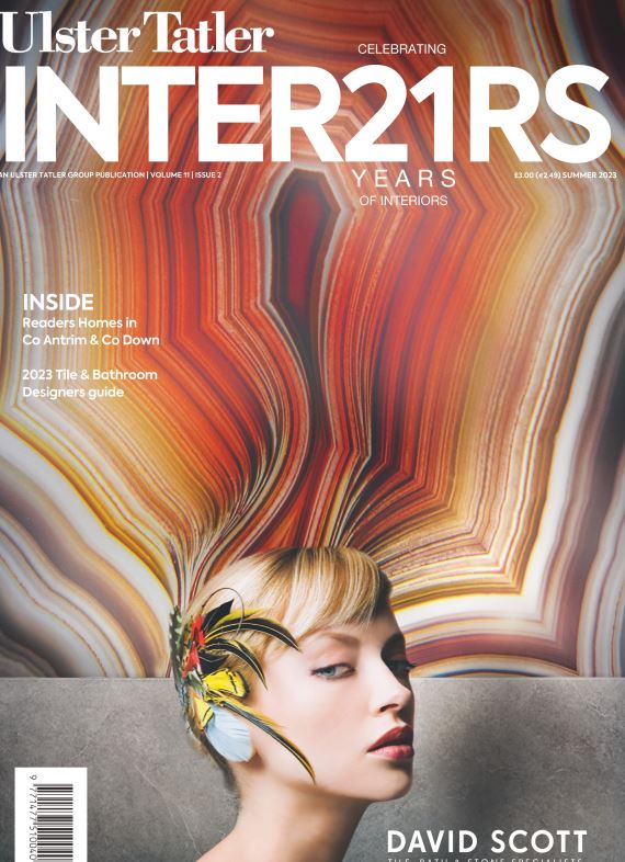 ulster tatler interiors summer 2023